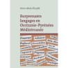 Surprenants langages en Occitanie-Pyrénées Méditerranée