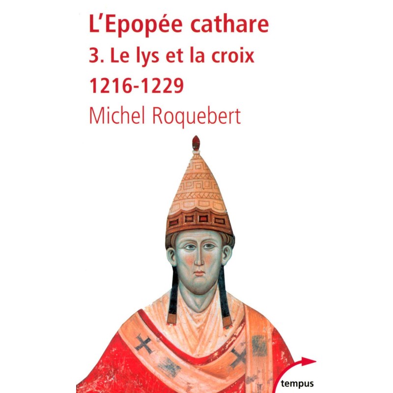 L'épopée cathare - Tome 3 L'épopée cathare - Tome 3